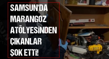 Samsun'da Marangoz Atölyesinden Çıkanlar Şok Etti!