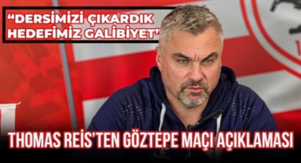 Samsunspor Teknik Direktörü Thomas Reis Göztepe Maçı İle İlgili Konuştu: Dersimizi Çıkardık Hedefimiz Galibiyet!