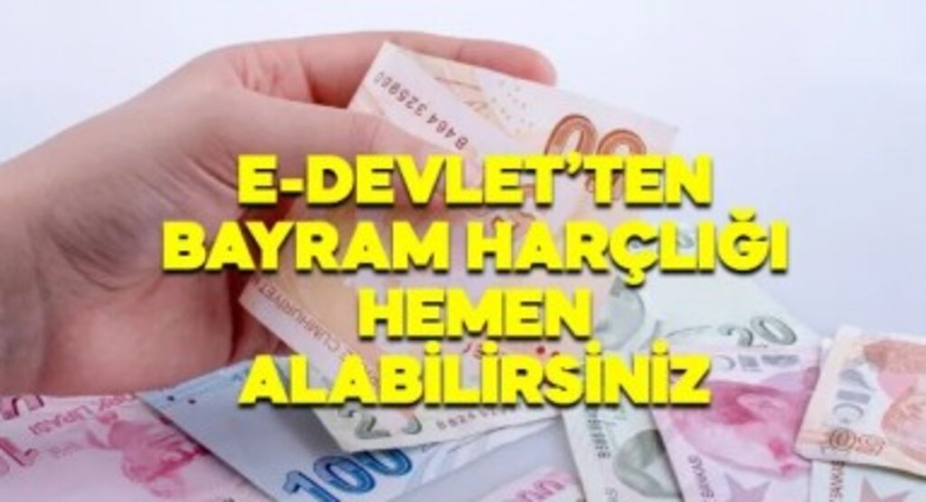 Bayram Harçlığı Başvurusu Nasıl Yapılır