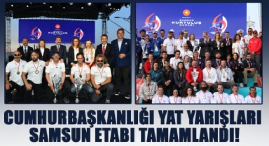 Cumhurbaşkanlığı Yat Yarışları Samsun Etabı Tamamlandı! Kurtuluş Kupası Sahibi Buldu