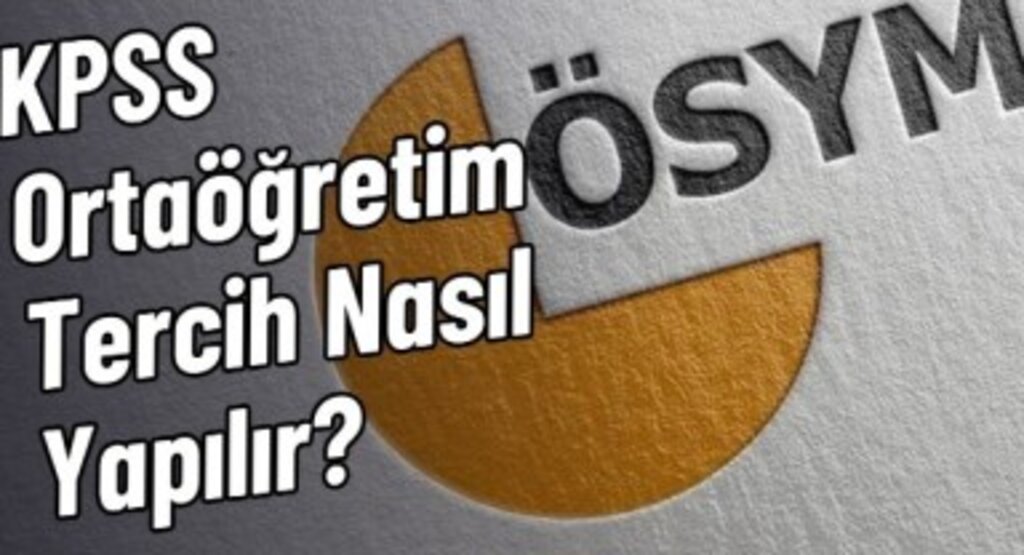 Kpss Ortaöğretim Tercih Nasıl Yapılır