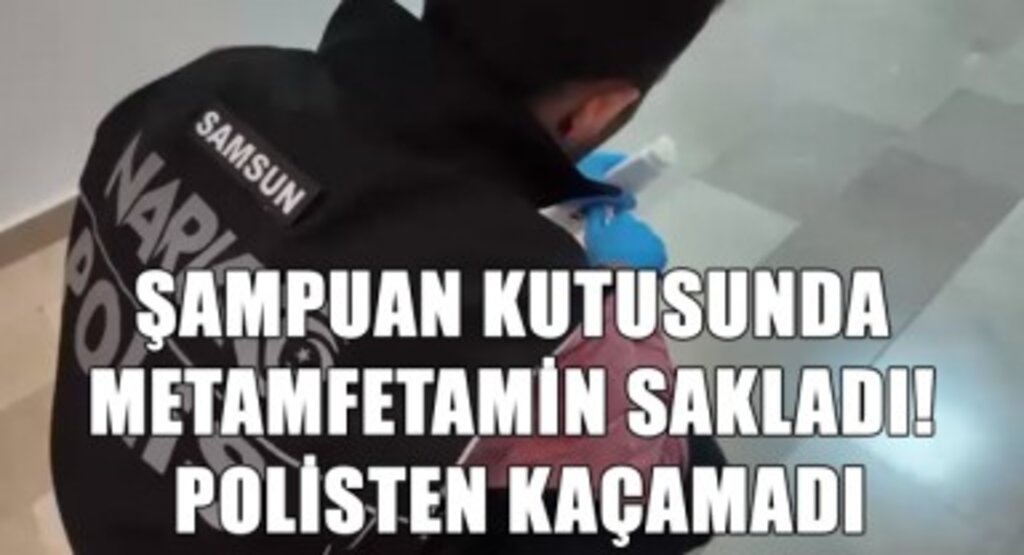 Şampuan Kutusunda Metamfetamin Sakladı! Polisten Kaçamadı