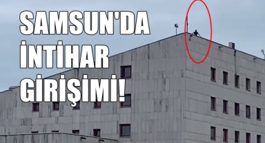 Samsun AKM'de İntihar Girişimi! Ekipler Sevk Edildi