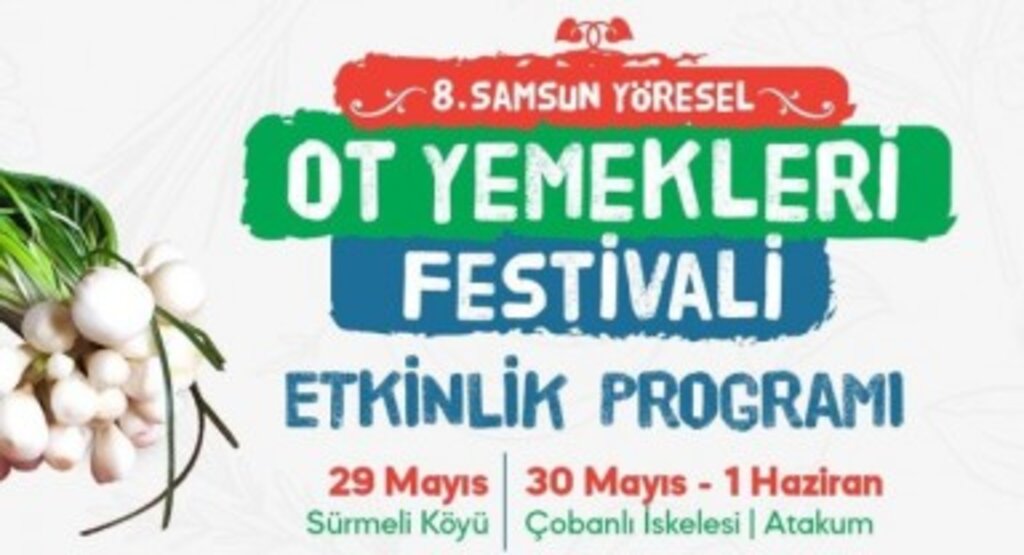 Samsun Yöresel Ot Yemekleri Festivali İçin Geri Sayım Başladı