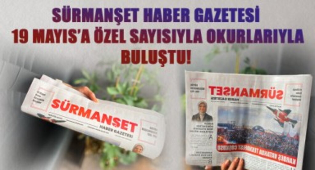 Sürmanşet Haber Gazetesi 19 Mayıs Özel Sayısıyla Okurlarıyla Buluştu!