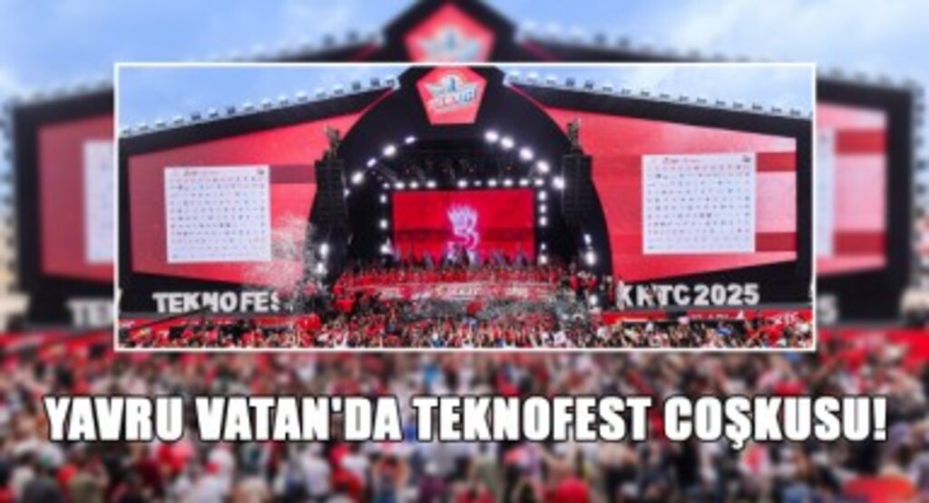 Yavru Vatan'da TEKNOFEST Coşkusu!