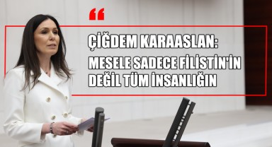 Çiğdem Karaaslan'dan İsrail'e Sert Tepki: