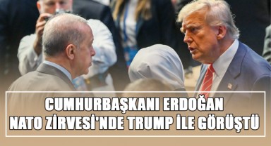 Cumhurbaşkanı Erdoğan, NATO Zirvesi'nde Trump ile Görüştü
