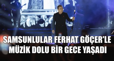 Samsunlular Ferhat Göçer'le Müzik Dolu Bir Gece Yaşadı