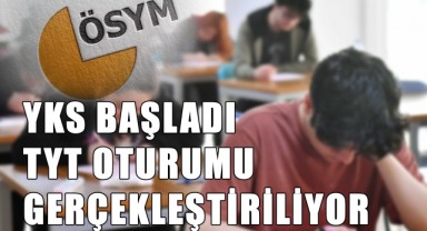 YKS Başladı, TYT Oturumu Gerçekleştiriliyor