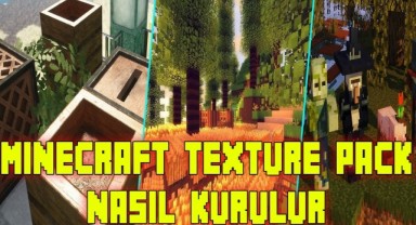 Minecraft Texture Pack Nasıl Kurulur