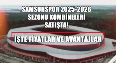 Samsunspor 2025-2026 Sezonu Kombineleri Satışta! İşte Fiyatlar ve Avantajlar