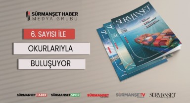 Sürmanşet Haber - Dergi'nin 6. Sayısı Okurlarıyla Buluşuyor!