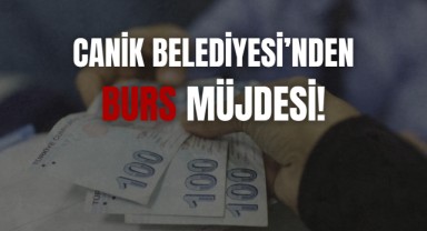 Canik Belediyesi'nden Burs Müjdesi!