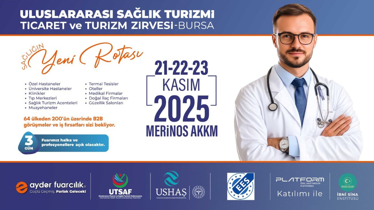 Türkiye Sağlık Turizmiyle Dünyayı Bursa’da Ağırlayacak