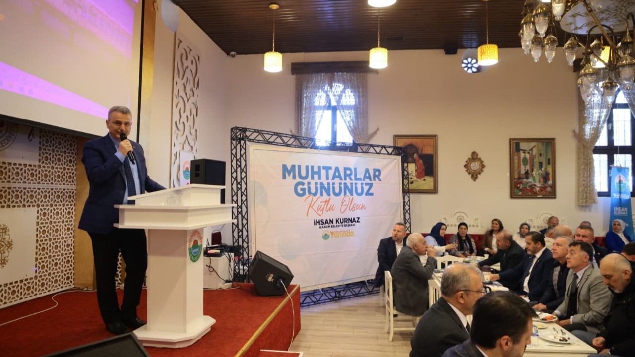 Başkan Kurnaz: “Muhtarlarımız Bizim Kıymetlilerimizdir”