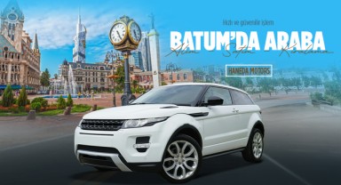 Haneda Motors'tan Batum'da Araç Kiralama ve Satış Hizmetleri