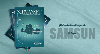 2026 Vizyonu Samsun: Yatırımlar, Projeler ve Gelecek Hedefleri Tek Dergide