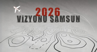 Türkiye Yüzyılı'nda Samsun: Yatırımlarla Büyüyen Bölgesel Merkez 