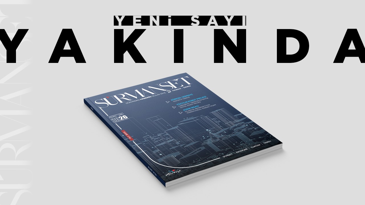 Sürmanşet Haber Medya Grubu'ndan İş Dünyasına Güçlü Bir Yayın: 2026 Özel Sayısı