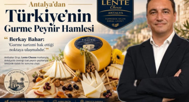 Antalya'dan Türkiye'nin Gurme Peynir Hamlesi