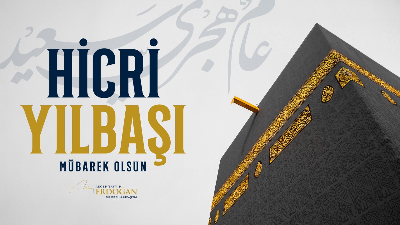 Cumhurbaşkanı Erdoğan’dan Hicri Yeni Yıl Mesajı
