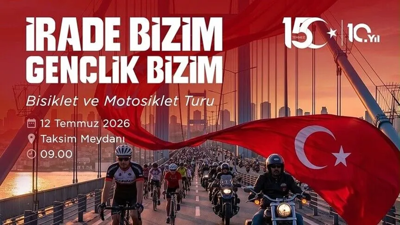 İstanbul'da 15 Temmuz Demokrasi ve Milli Birlik Günü İçin Bisiklet Turu Düzenlenecek