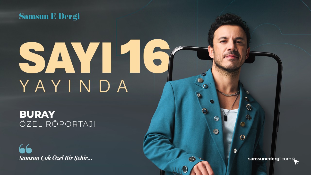 Samsun E-Dergi'nin 16'ncı Sayısı Yayınlandı